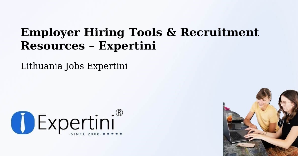 Employer Hiring Tools & Recruitment Resources – Šeduva - Šeduva, Lithuania Jobs Expertini