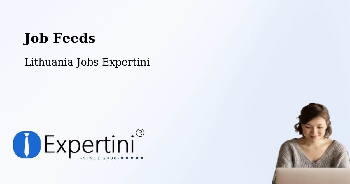 Job Listings Feed – Šeduva - Lithuania Jobs Expertini